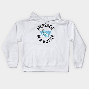 Message in a Bottle Nautical Design Perfect Gift for Sea and Ocean Lovers, Sailors, Divers, Surfers Kids Hoodie